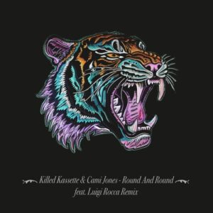 Killed Kassette, Cami Jones - Round and Round (Remix) [303L2424]