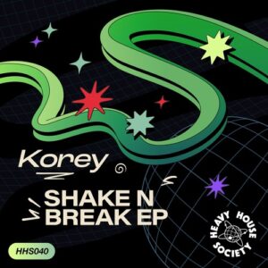 Korey (UK) - Shake N Break EP [HHS040]