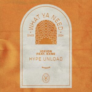 Kxne, JOXION - Hype Unload [WYN003B]