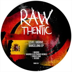 Level Groove - BARCELONA EP [RWM134]