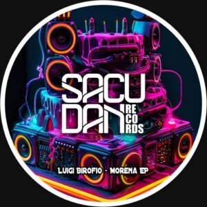 Luigi Birofio - Morena EP [SR247D]