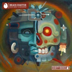 MAGNVM!, Kidd Mike - Brain Chatter [DB351]