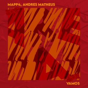 MAPP4, Andres Matheus - Vamos (Extended Mix) [AR254D]