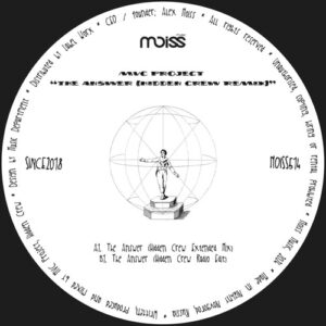 MVC Project - The Answer (Hidden Crew Remix) [MOISS514]
