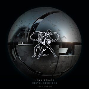 Manu Cerasa & UnknownS - Mental Decisions [TM190]