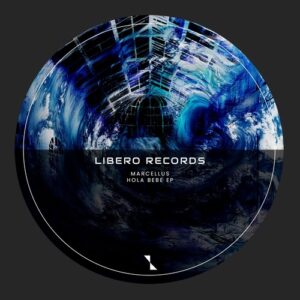 Marcellus (UK) - Hola Bebe EP [LBR079]