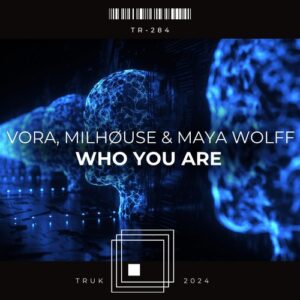 Maya Wolff - Who You Are [TR284]