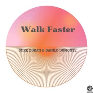Mike Zoran - Walk Faster [9]
