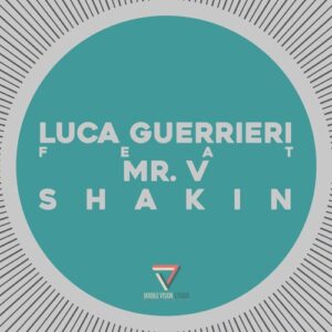 Mr. V, Luca Guerrieri - Shakin [DVSR157]