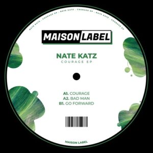 Nate Katz - Courage EP [MAI046]