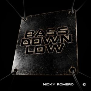 Nicky Romero - Bass Down Low [PR414]