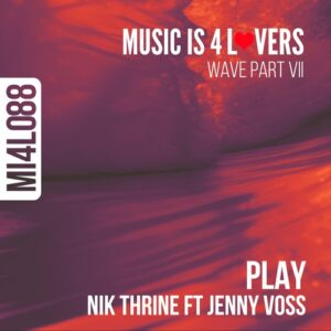 Nik Thrine, Jenny Voss - Play [MI4L088]
