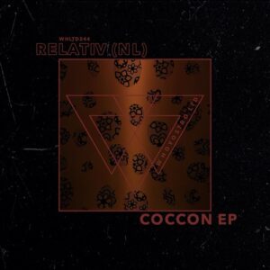 Relativ (NL) - Coccon EP [WHLTD244]