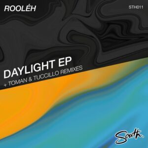 Rooléh - Daylight EP [STH011]