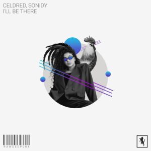 Sonidy, Celdred - I'll Be There [RAWDEEP084]