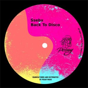 Ssebx - Back To Disco [P067]