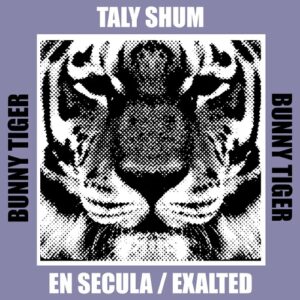 Taly Shum - En Secula / Exalted [BT183]