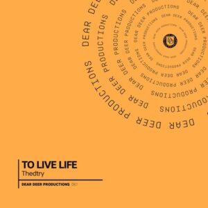 Thedtry - To Live Life [DDP061]