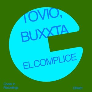 Tovio, Buxxta - El Complice [CIR431]