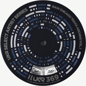 VA - Raw Chicago Traxx Archives Vol. 1 [UKR369]