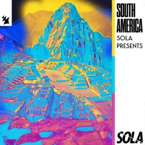 VA - Sola presents South America [SOLA213]