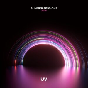 VA - UV Summer Sessions 2024 [UV294]