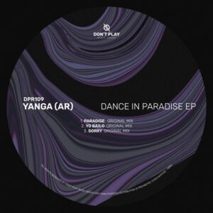 Yanga (AR) - Dance In Paradise EP [DPR109]