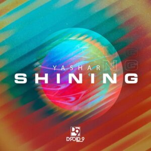 Yashar - Shining [D9R328]
