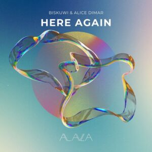 biskuwi, Alice DiMar & biskuwi & Alice DiMar - Here Again [ALAU233]