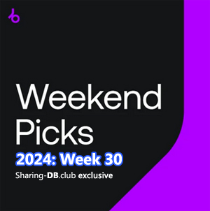 Beatport Weekend Picks 2024: Week 30