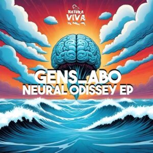 gens_abo - Neural Odissey Ep [NAT928]