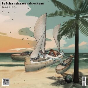 lefthandsoundsystem - Ieko EP [BSLTD093]