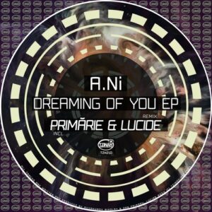 A.Ni - Dreaming of You EP [TZH210]