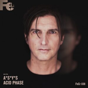 A*S*Y*S - Acid Phase (Original Mix) [4056813811070]
