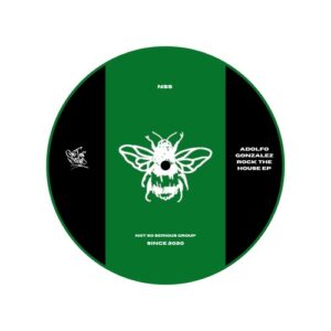 Adolfo Gonzalez - Rock The House EP [NSS219]