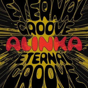 Alinka - Eternal Groove [PERMVAC332-1]
