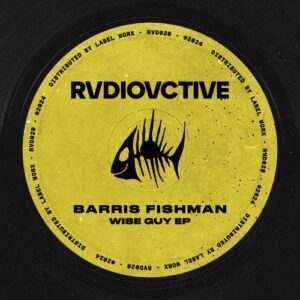 Barris Fishman - Wise Guy EP [RVD020]