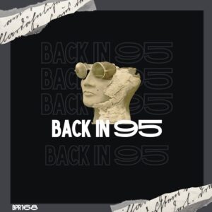 Camilo Diaz - Back In 95 [BPR168]