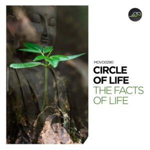 Circle of Life - The Facts of Life [MOVD0290]