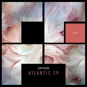 DAYKON - Atlantic EP [FG629]
