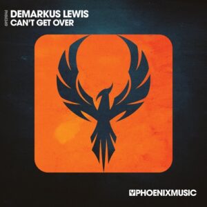 Demarkus Lewis - Cant Get Over [PHM349]