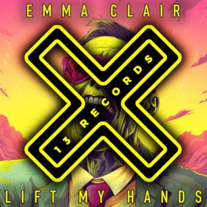 Emma Clair - Lift My Hands [THR376]