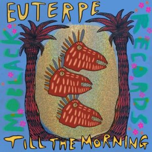 Euterpe - Till The Morning [MBR603]