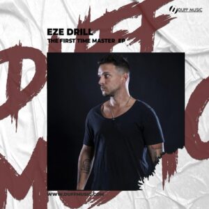 Eze Drill - The First Time Master EP [DM403]