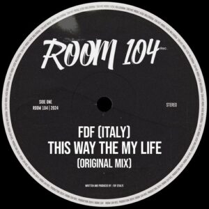 FDF (Italy) - This Way The My Life [RM067]