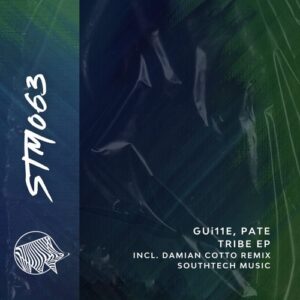 GUi11E, Pate - Tribe EP [STM063]
