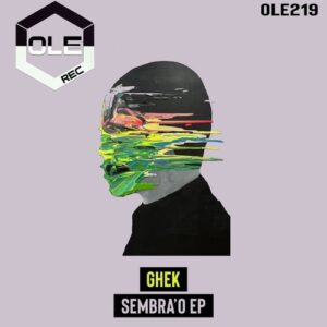 Ghek, Diego Play - Sembra'o EP [OLE219]