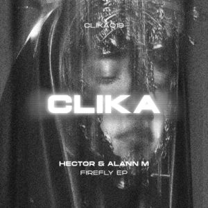Hector, Alann M - Firefly [CLIKA019]
