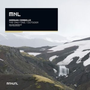 Hernan Cerbello - The Only One / Outsider [MNL298DJ]
