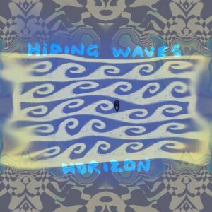 Hiding Waves - Horizon [MBR602]